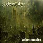Godcomplex (GER) : Ashen Empire